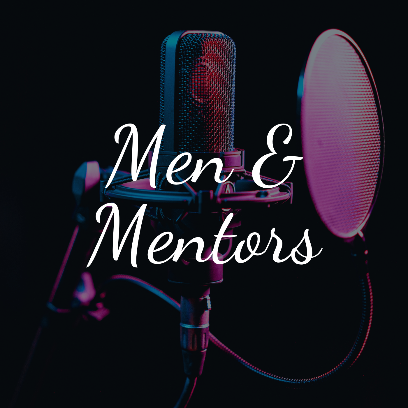 Men and Mentor podcast